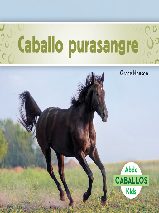 Title details for Caballo purasangre (Thoroughbred Horses) by Grace Hansen - Available